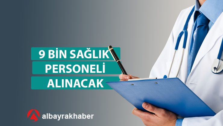 Karar, Resmi Gazete’de: 9 Bin Sağlık Personeli Alınacak